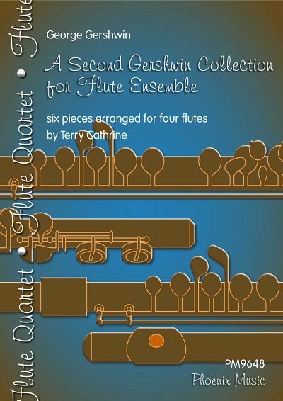 G. Gershwin: A Second Gershwin Collection for Flute Ensemble