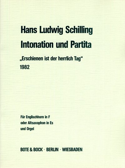 H. Schilling: Intonation und Partita (1982)