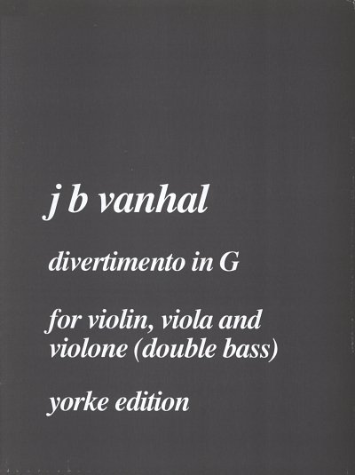 J.B. Vanhal: divertimento in G, VlVlaViol (Pa+St)