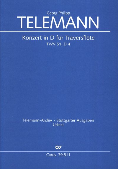 G.P. Telemann: Konzert in D für Traversflöte D-Dur TVWV 51:D4 (1721-1725)