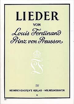 Ferdinand Louis Prinz von Preussen y otros.: 11 Lieder für hohe Stimme und Klavier