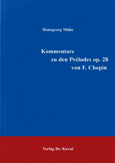 H. Mühe: Kommentare zu den Préludes op. 28 von, Klav (Bu+CD)