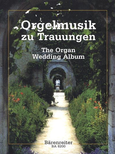 M. Bartsch: Orgelmusik zu Trauungen, Org