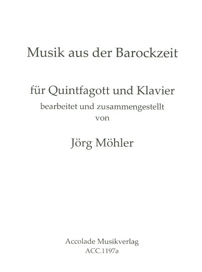 Moehler Joerg: Musik Aus Der Barockzeit