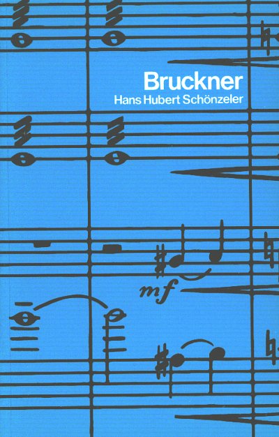 H. Schönzeler: Bruckner (Bu)