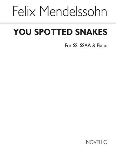 F. Mendelssohn Barth: You Spotted Snakes (A Midsummer (Chpa)