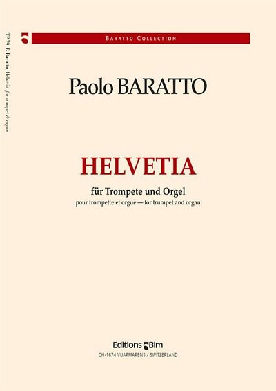 P. Baratto: Helvetia, TrpOrg (OrpaSt)