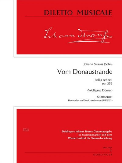 J. Strauss (Sohn): Vom Donaustrande Op 356 Diletto Musicale