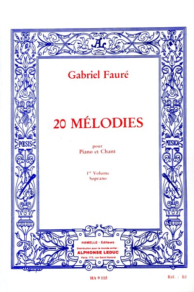 G. Fauré: 20 Mélodies volume 1: Soprano (Bu)
