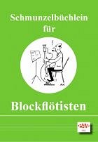 R. King: Schmunzelbüchlein für Blockflötisten   (Bu)