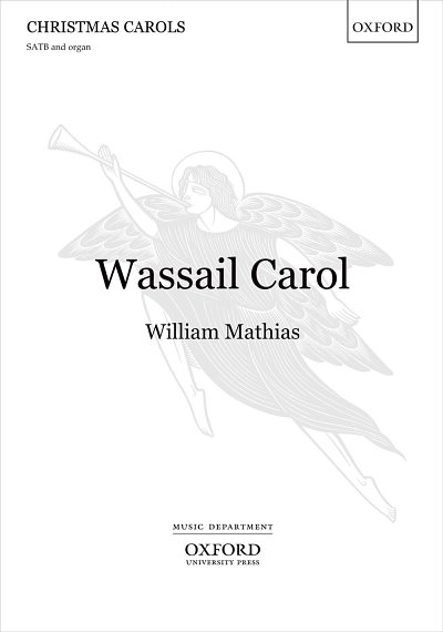 W. Mathias: Wassail Carol, Ch (Chpa)