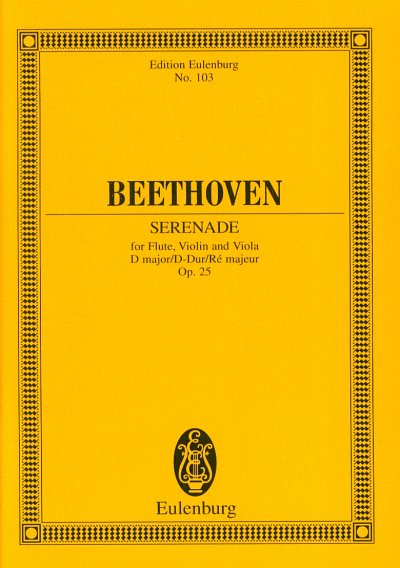 L. v. Beethoven: Serenade D-Dur Op 25 Eulenburg Studienparti