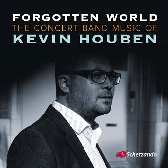 K. Houben: Forgotten World, Blaso (CD)