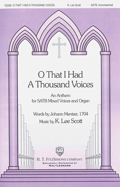 K.L. Scott: O That I had a Thousand Voices