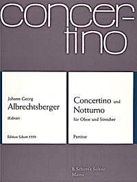 J.G. Albrechtsberger: Concertino G-Dur und Notturno  (Part.)