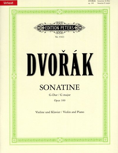 A. Dvo?ak: Sonatine fuer Violine und Klavier G-Dur op. 100