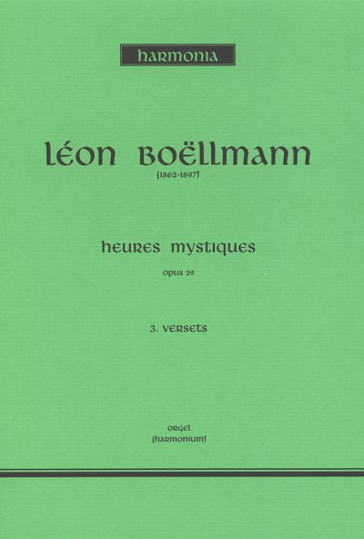 L. Boëllmann: Heures Mystiques 3 Opus 29, Org