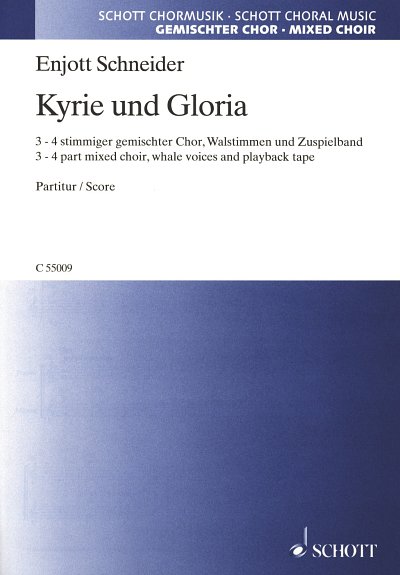 E. Schneider: Kyrie und Gloria, Gch3-4 (Chpa)