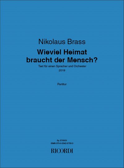N. Brass: Wieviel Heimat braucht der Mensch? (Part.)
