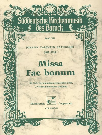 J.V. Rathgeber: Missa Fac Bonum Sueddeutsche Kirchenmusik De