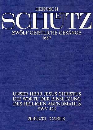 H. Schuetz: Unser Herr Jesus Christus SWV 423 (op. 13 Nr. 4)