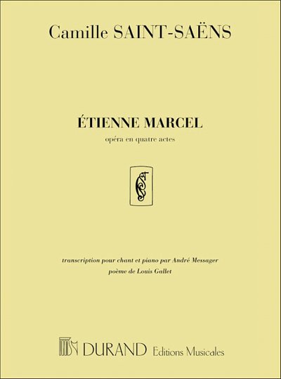 C. Saint-Saëns: Etienne Marcel, Klav
