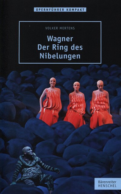 V. Mertens: Wagner. Der Ring des Nibelungen (Bu)