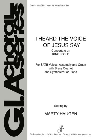 M. Haugen: I Heard the Voice of Jesus Say, Ch (Stsatz)