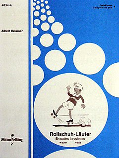 A. Brunner: Rollschuh-Läufer, Akk (EA)