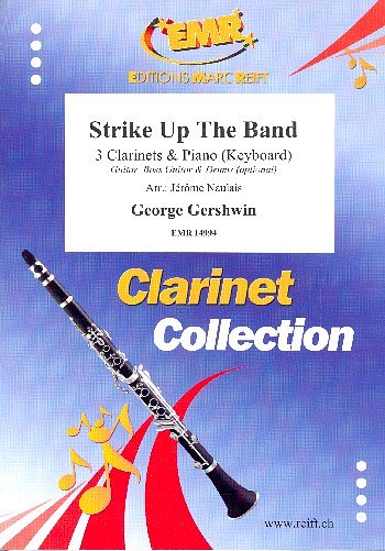 G. Gershwin: Strike Up The Band, 3KlarKla (Pa+St)