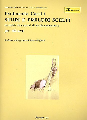 F. Carulli: Studi E Preludi Scelti Per Chitarra, Git (+CD)
