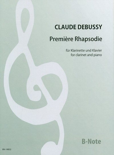 C. Debussy et al.: Erste Rhapsodie für Klarinette und Klavier