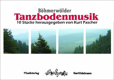 Pascher: Boehmerwaelder Tanzbodenmusik (Klar, Blasm.)