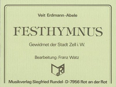 Veit Erdmann-Abele: Festhymnus