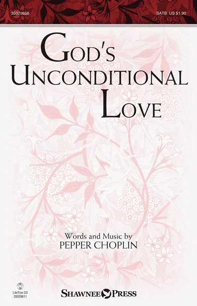 P. Choplin: God's Unconditional Love, GchKlav (Chpa)