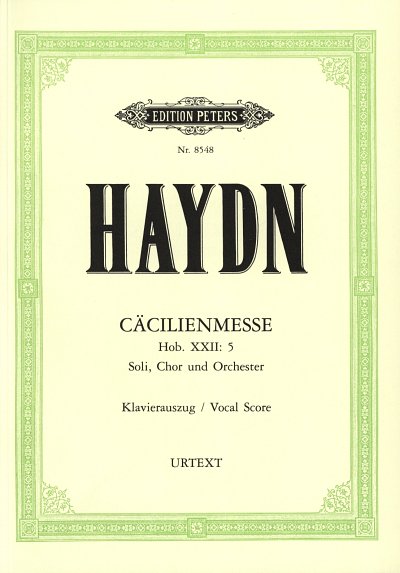 J. Haydn: Missa Sanctae Caeciliae Hob 22/5 (Caecilienmesse)
