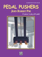 Poe John Robert m fl.: Pedal Pushers: 14 pieces to play with pedal