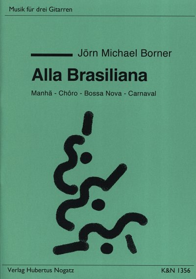 J. Borner: Alla Brasiliana, 3Git (Pa+St)
