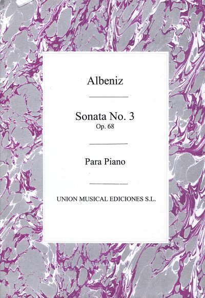 I. Albéniz: Tercera Sonata Op.68 Piano, Klav