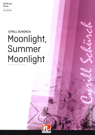 C. Schürch: Moonlight, Summer Moonligh, GchKlav (Part.)