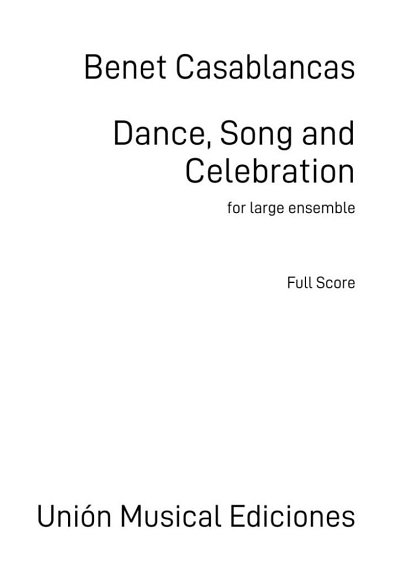 Dance, Song and Celebration (Part.)
