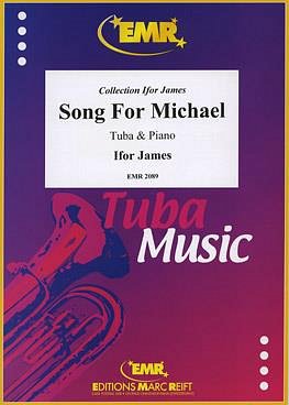I. James: Song for Michael, TbKlav