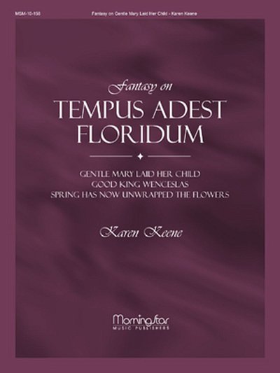 Fantasy on Tempus Adest Floridum, Org