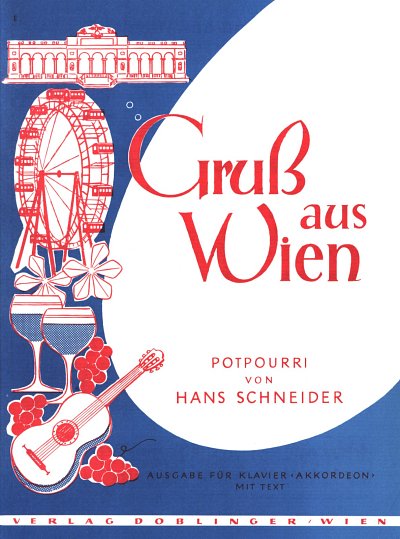 H. Schneider: Gruss Aus Wien - Potpourri