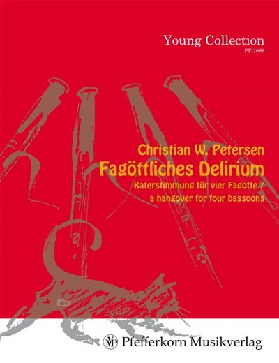 C.W. Petersen: Fagöttliches Delirium - Katerst, 4Fag (Pa+St)