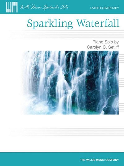 C.C. Setliff: Sparkling Waterfall, Klav (EA)