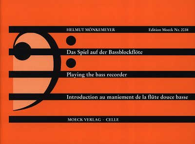 H. Mönkemeyer: Das Spiel auf der Bassblockflöte, Bbfl