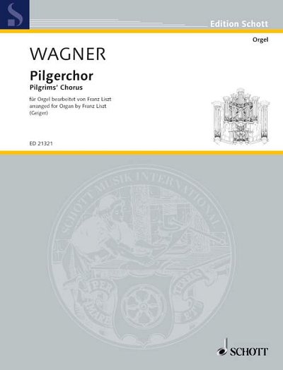 DL: R. Wagner: Pilgerchor, Org