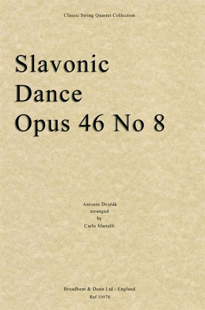 A. Dvo_ák: Slavonic Dance, Opus 46 No. 8, 2VlVaVc (Stsatz)