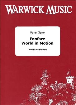 P. Gane: Fanfare - World in Motion, Blech (Pa+St)